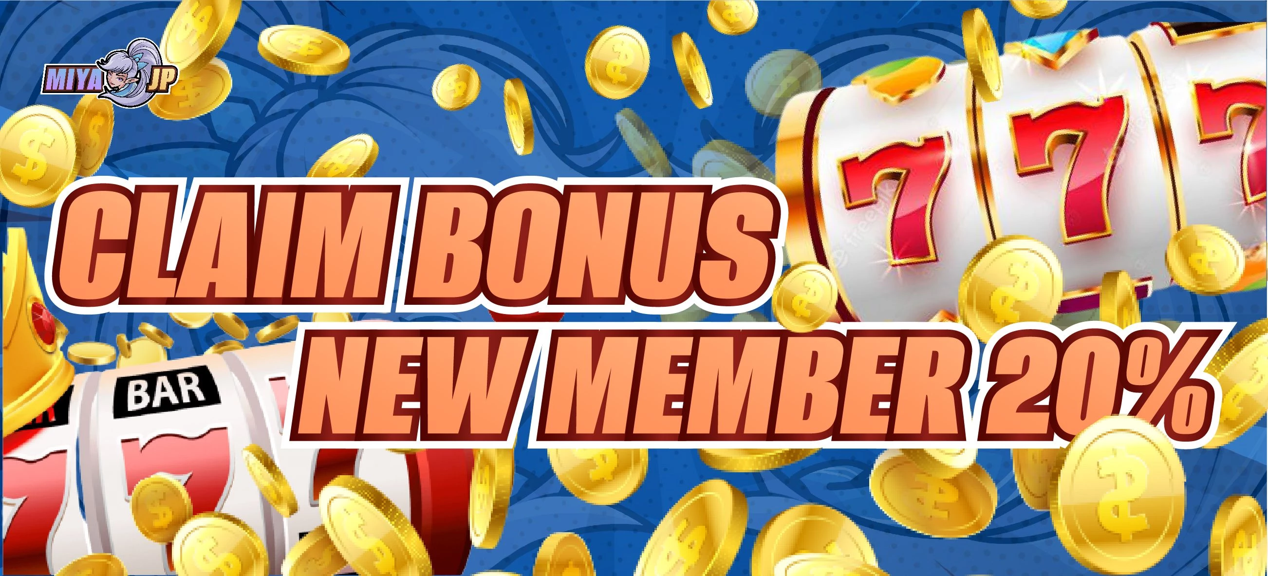 Bonus Deposit New Member 20% MIYAJP